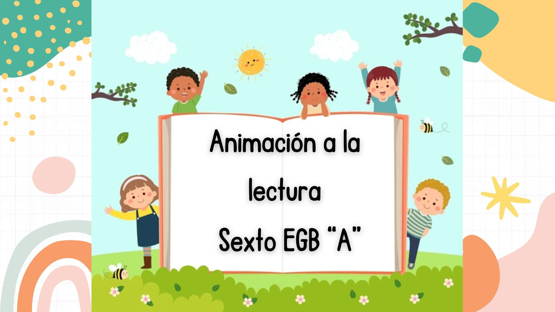 6TO-A-ANIMACIÓN A LA LECTURA